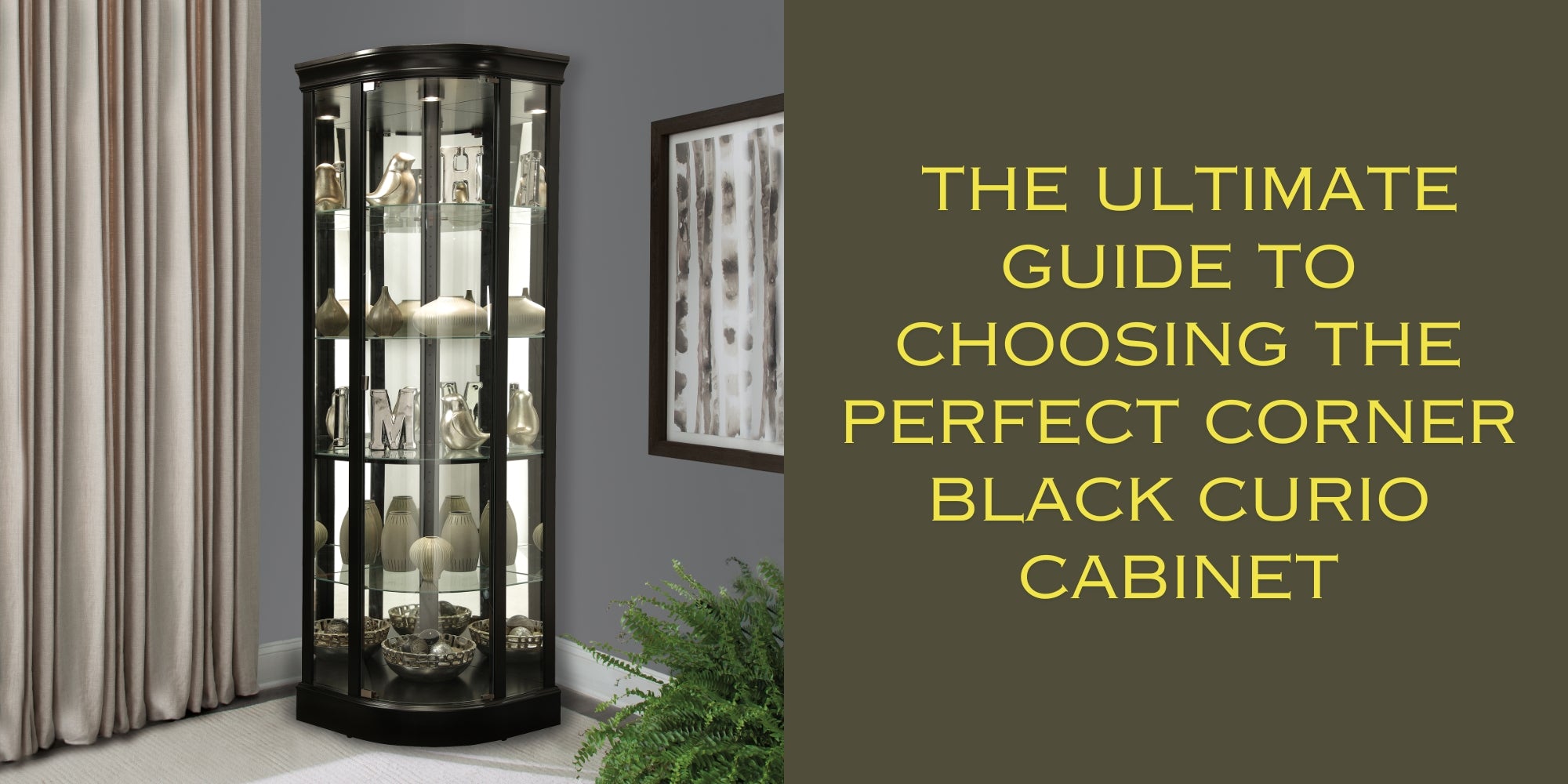 The Ultimate Guide to Choosing the Perfect Corner Black Curio Cabinet